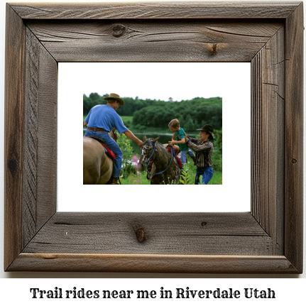 trail rides near me in Riverdale, Utah